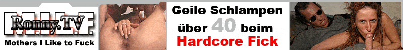 Geile alte Schlampen �ber 40 Jahre alt beim Hardcorefick. Hier gibt es unzensierte Hausfrauenerotik.